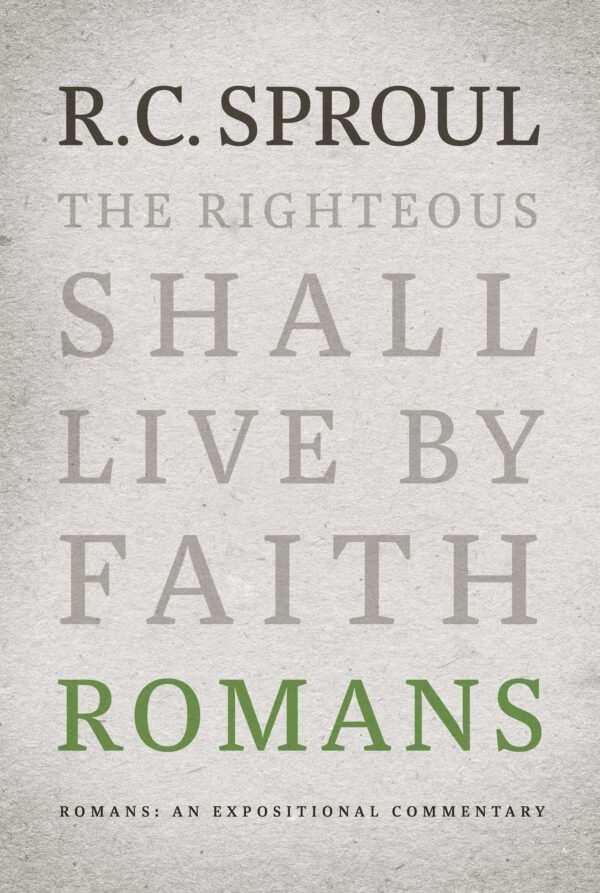 Romans: An Expositional Commentary - REFORMED BOOKS