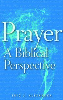 Prayer, A Biblical Perspective